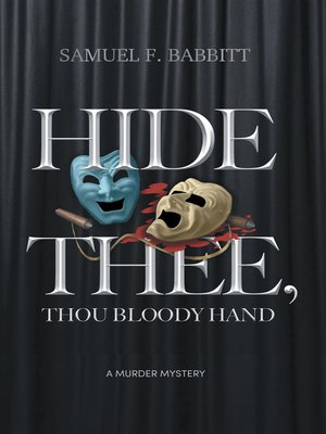 cover image of Hide Thee, Thou Bloody Hand